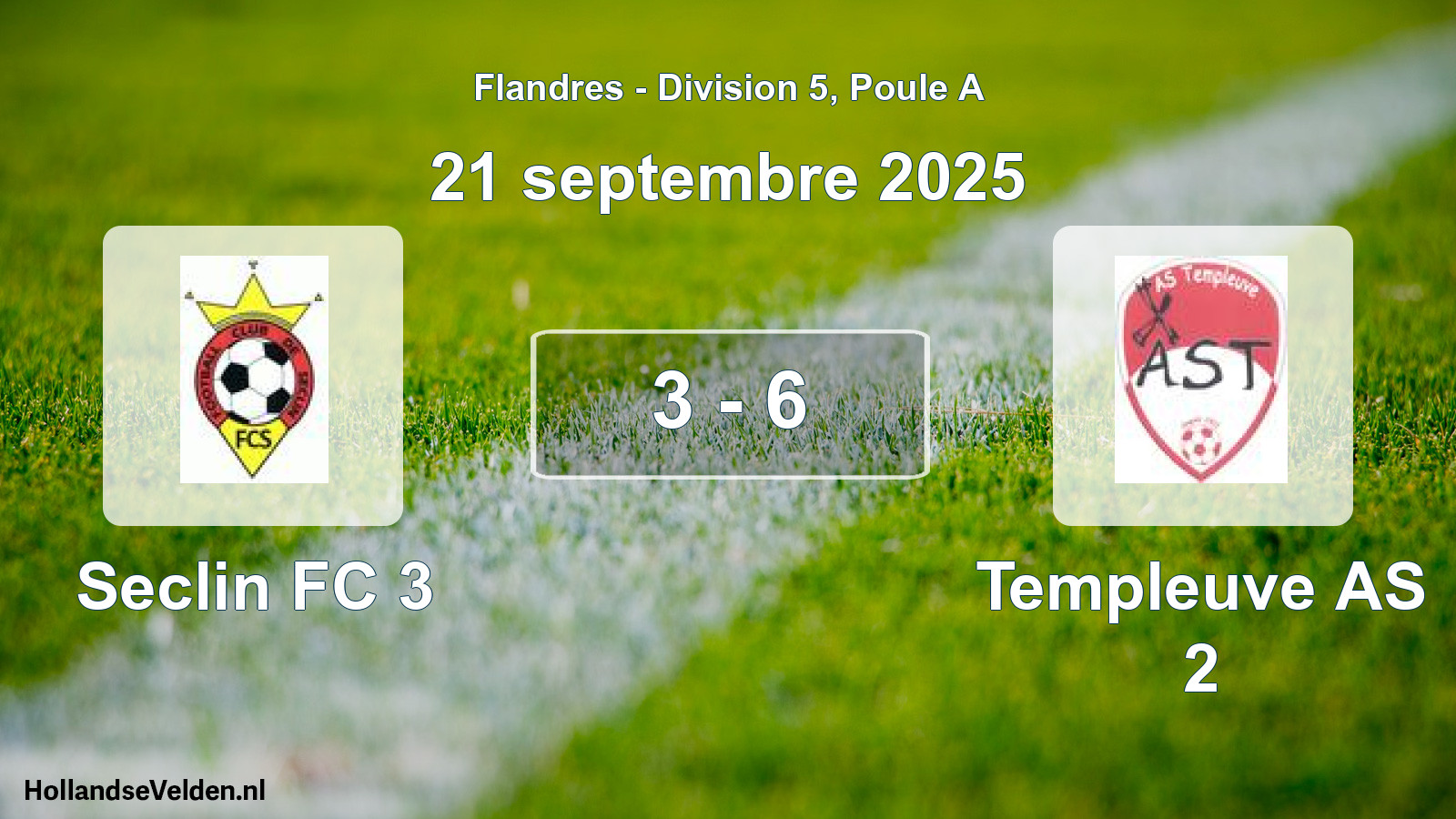 Total number of matches played: Seclin FC 3 - Templeuve AS 2 3 - 6 (21 September 2025)