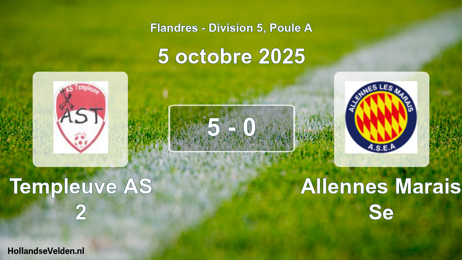 Total number of matches played: Templeuve AS 2 - Allennes Marais Se 5 - 0 (5 October 2025)