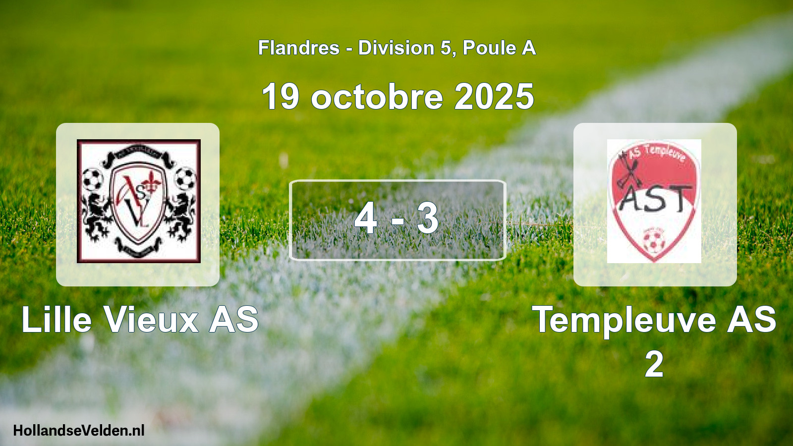 Total number of matches played: Lille Vieux AS - Templeuve AS 2 4 - 3 (19 October 2025)