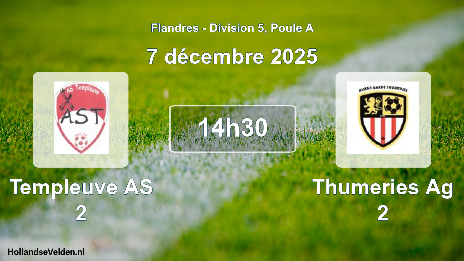 Scheduled Match: Templeuve AS 2 - Thumeries Ag 2 (7 December 2025)