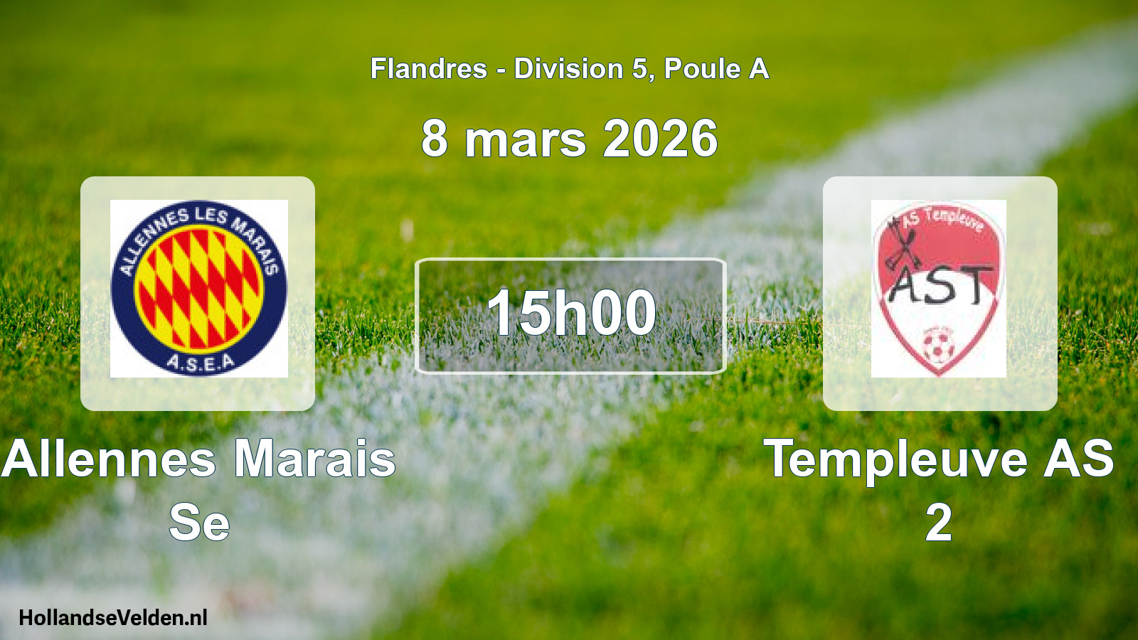 Scheduled Match: Allennes Marais Se - Templeuve AS 2 (8 March 2026)