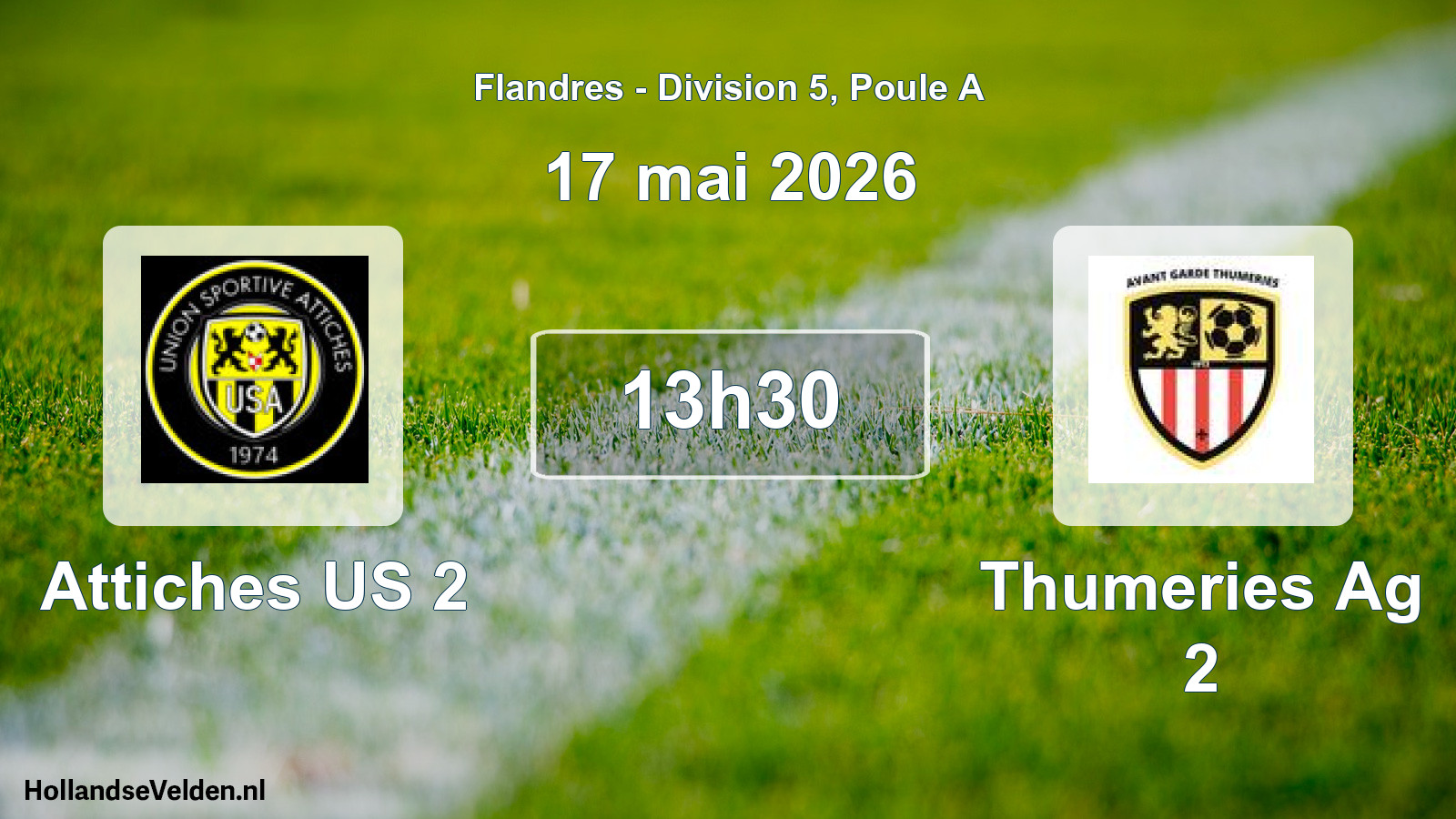 Scheduled Match: Attiches US 2 - Thumeries Ag 2 (17 May 2026)