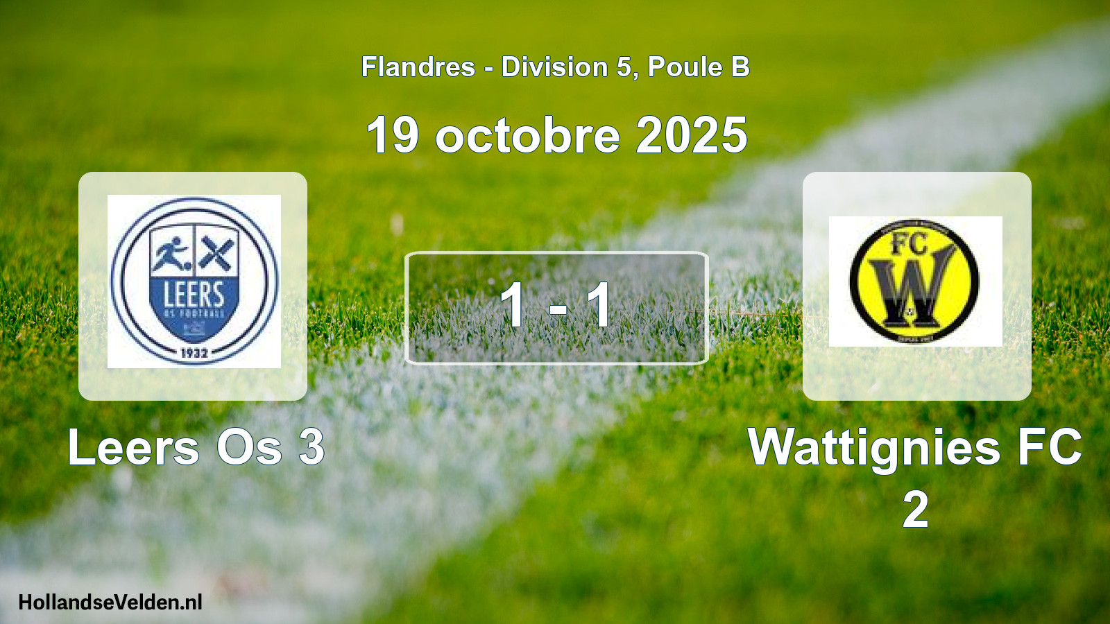 Match joué: Leers Os 3 - Wattignies FC 2 1 - 1 (19 octobre 2025)