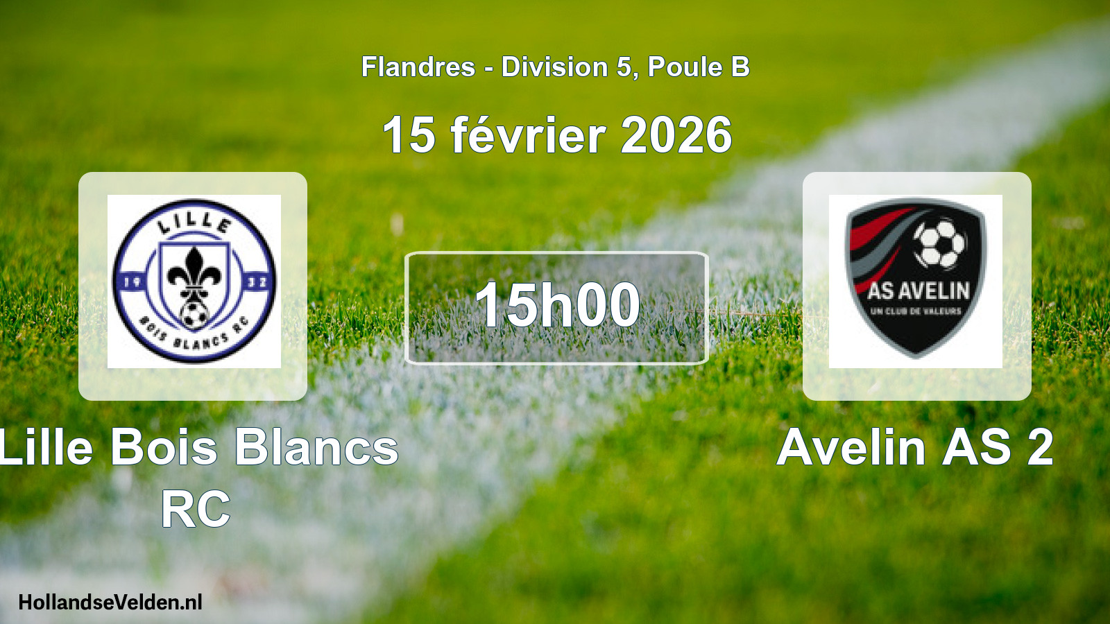 Scheduled Match: Lille Bois Blancs RC - Avelin AS 2 (15 February 2026)