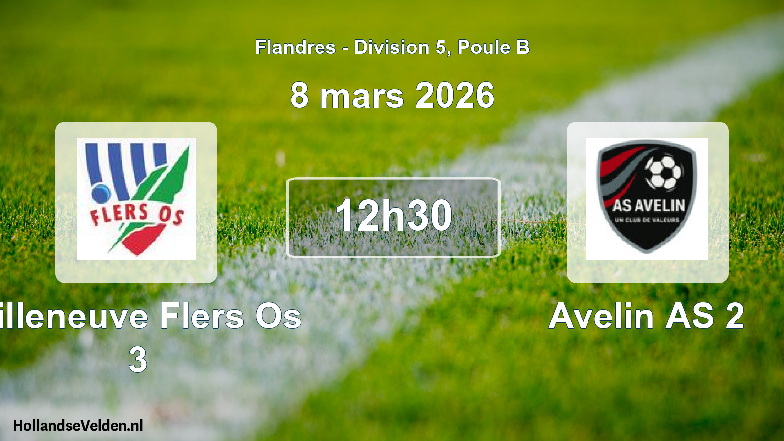 Scheduled Match: Villeneuve Flers Os 3 - Avelin AS 2 (8 March 2026)