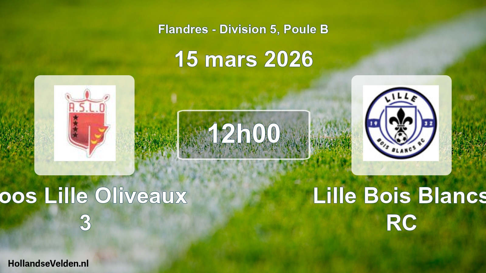 Geplande wedstrijd: Loos Lille Oliveaux 3 - Lille Bois Blancs RC (15 maart 2026)