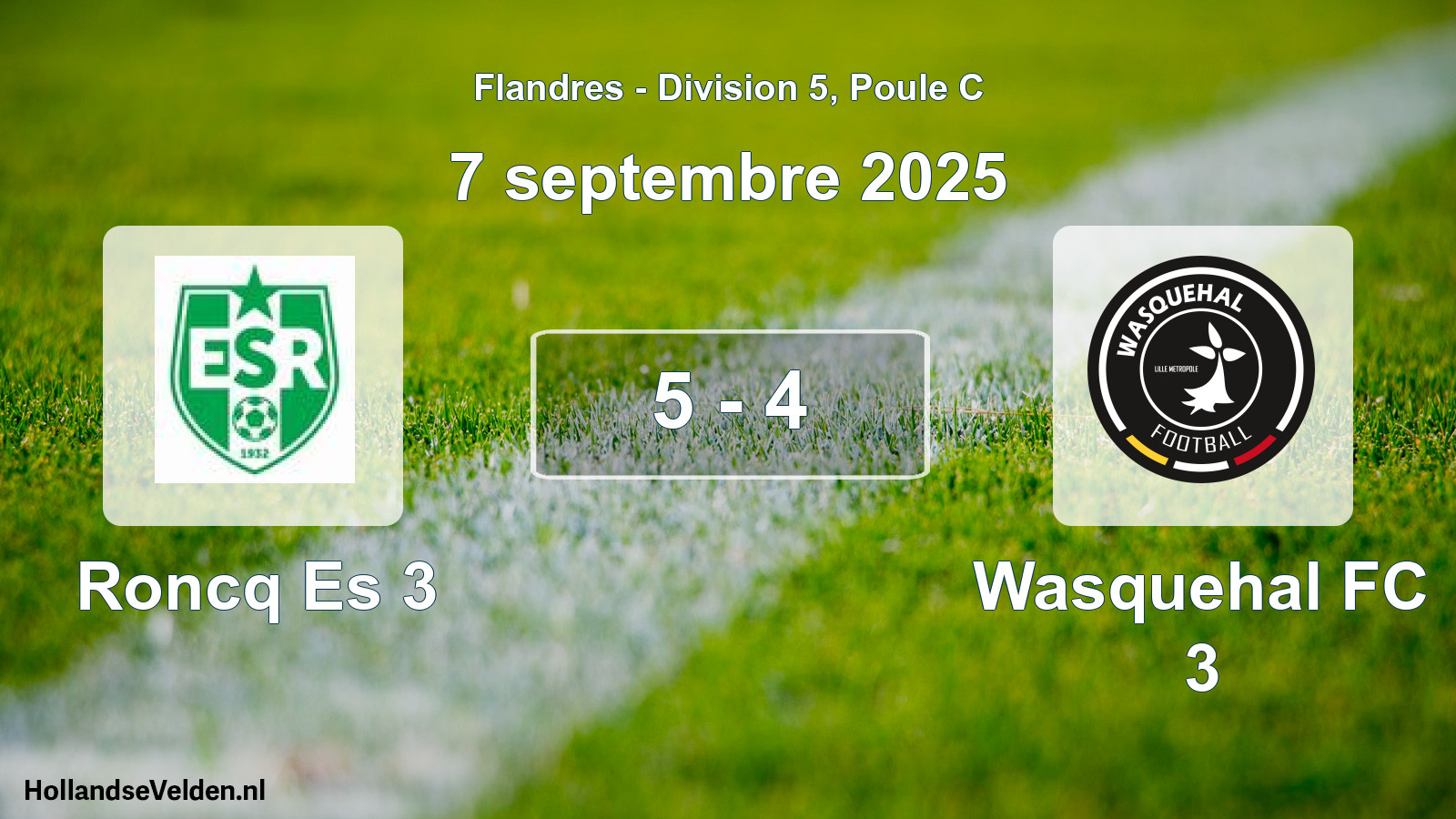 Gespeelde wedstrijd: Roncq Es 3 - Wasquehal FC 3 5 - 4 (7 september 2025)