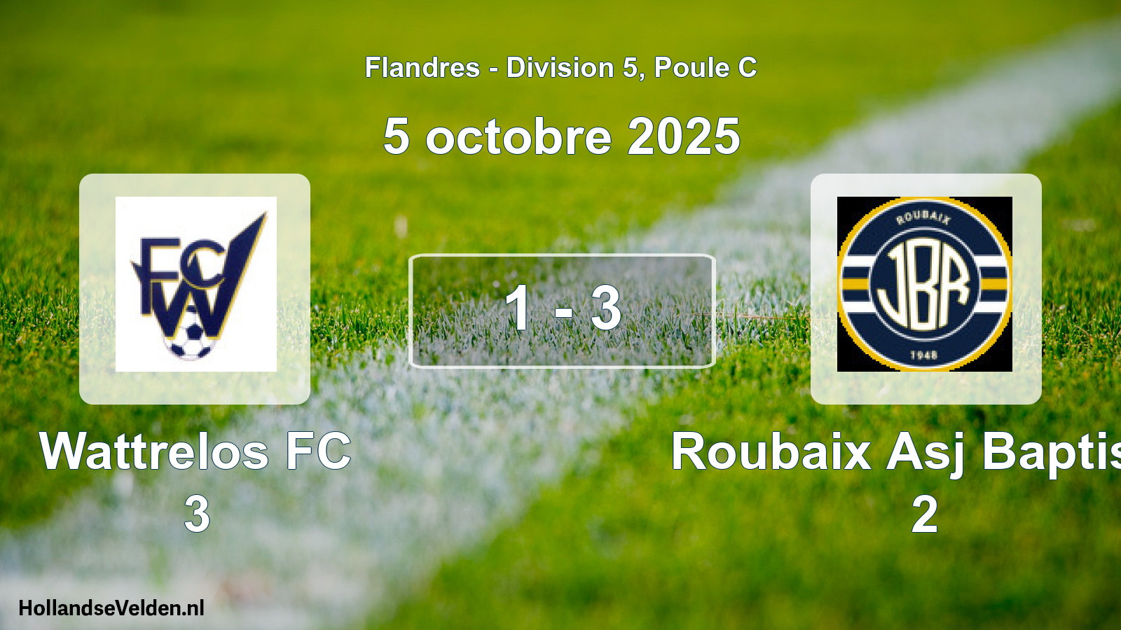 Total number of matches played: Wattrelos FC 3 - Roubaix Asj Baptiste 2 1 - 3 (5 October 2025)
