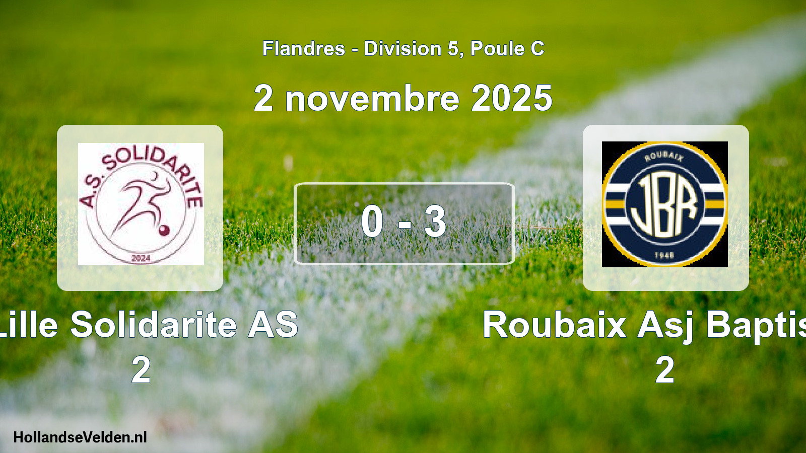Total number of matches played: Lille Solidarite AS 2 - Roubaix Asj Baptiste 2 0 - 3 (2 November 2025)