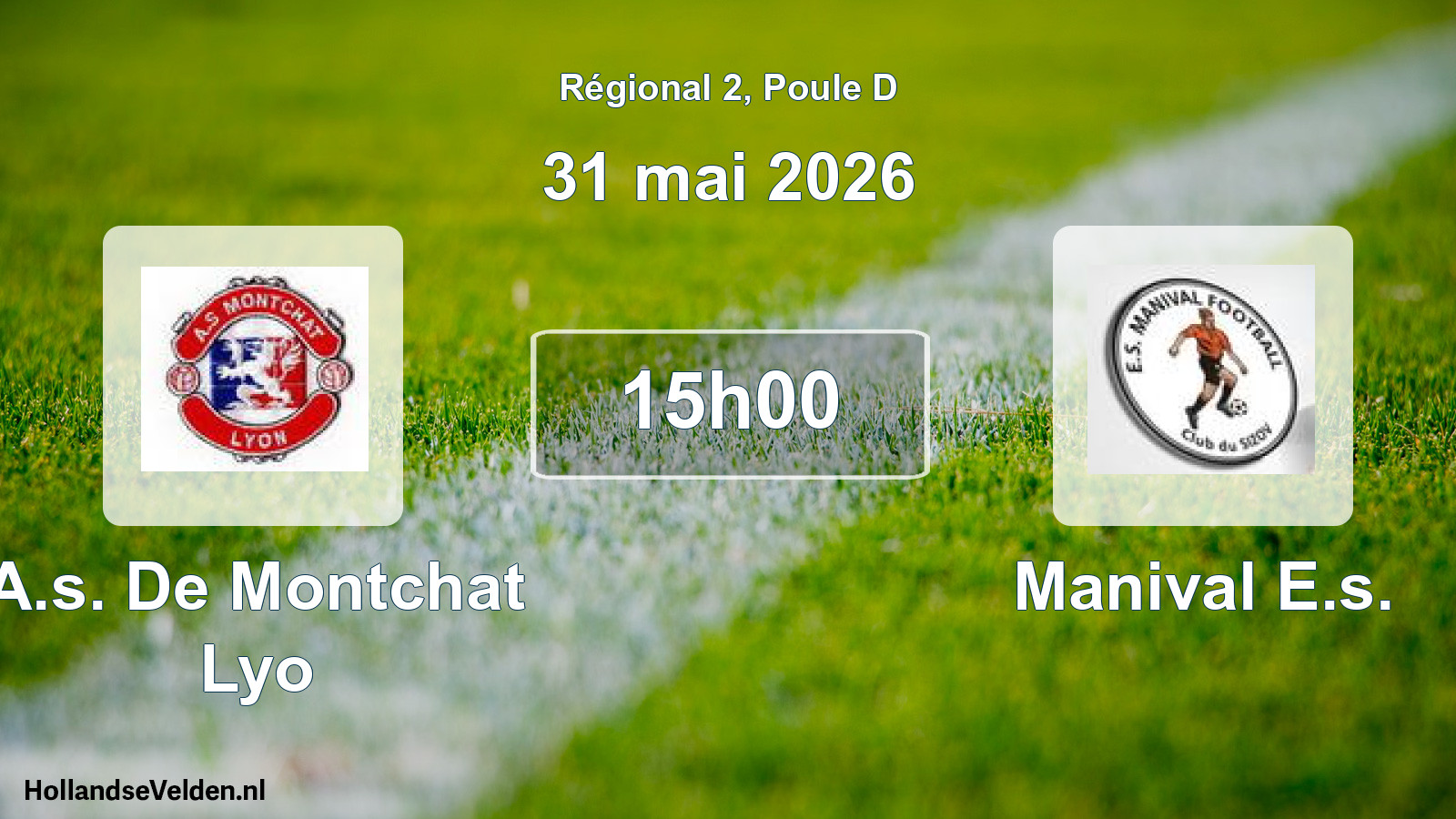 Scheduled Match: A.s. De Montchat Lyo - Manival E.s. (31 May 2026)