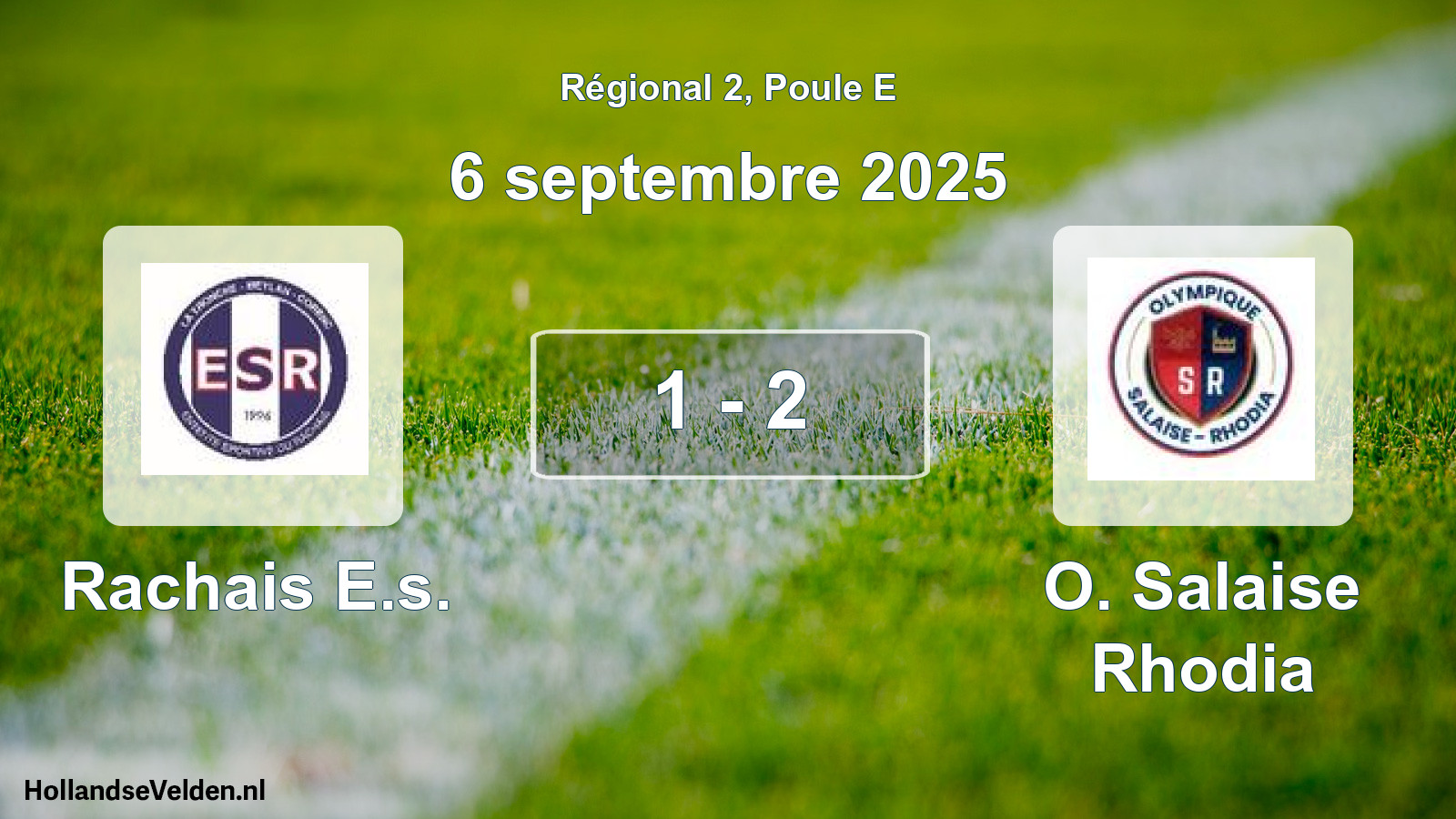 Gespeelde wedstrijd: Rachais E.s. - O. Salaise Rhodia 1 - 2 (6 september 2025)