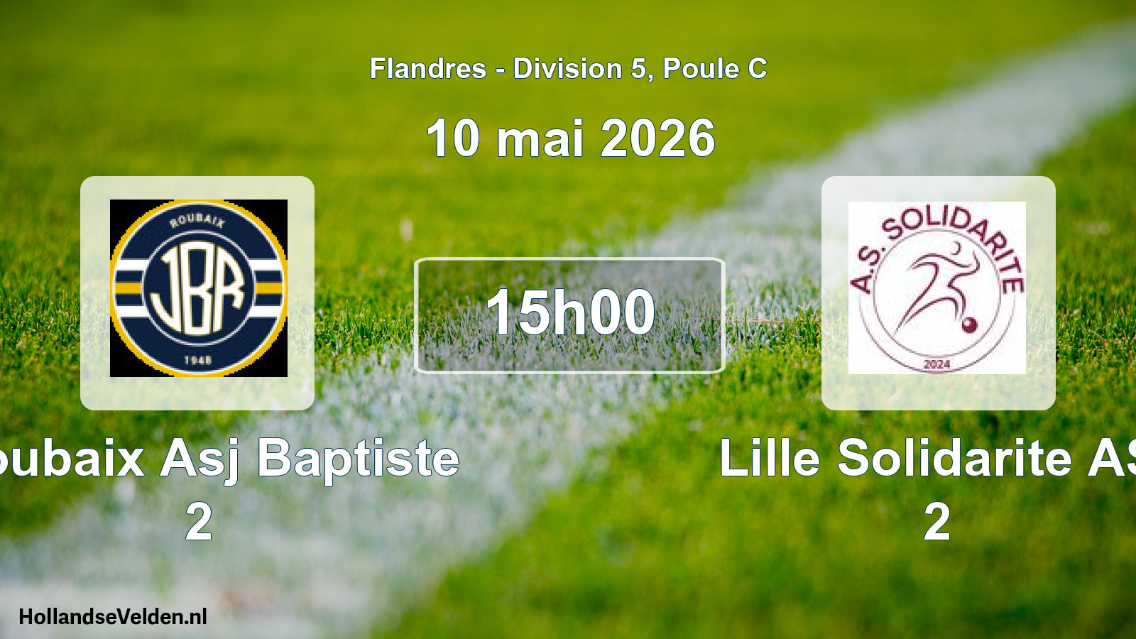 Scheduled Match: Roubaix Asj Baptiste 2 - Lille Solidarite AS 2 (10 May 2026)