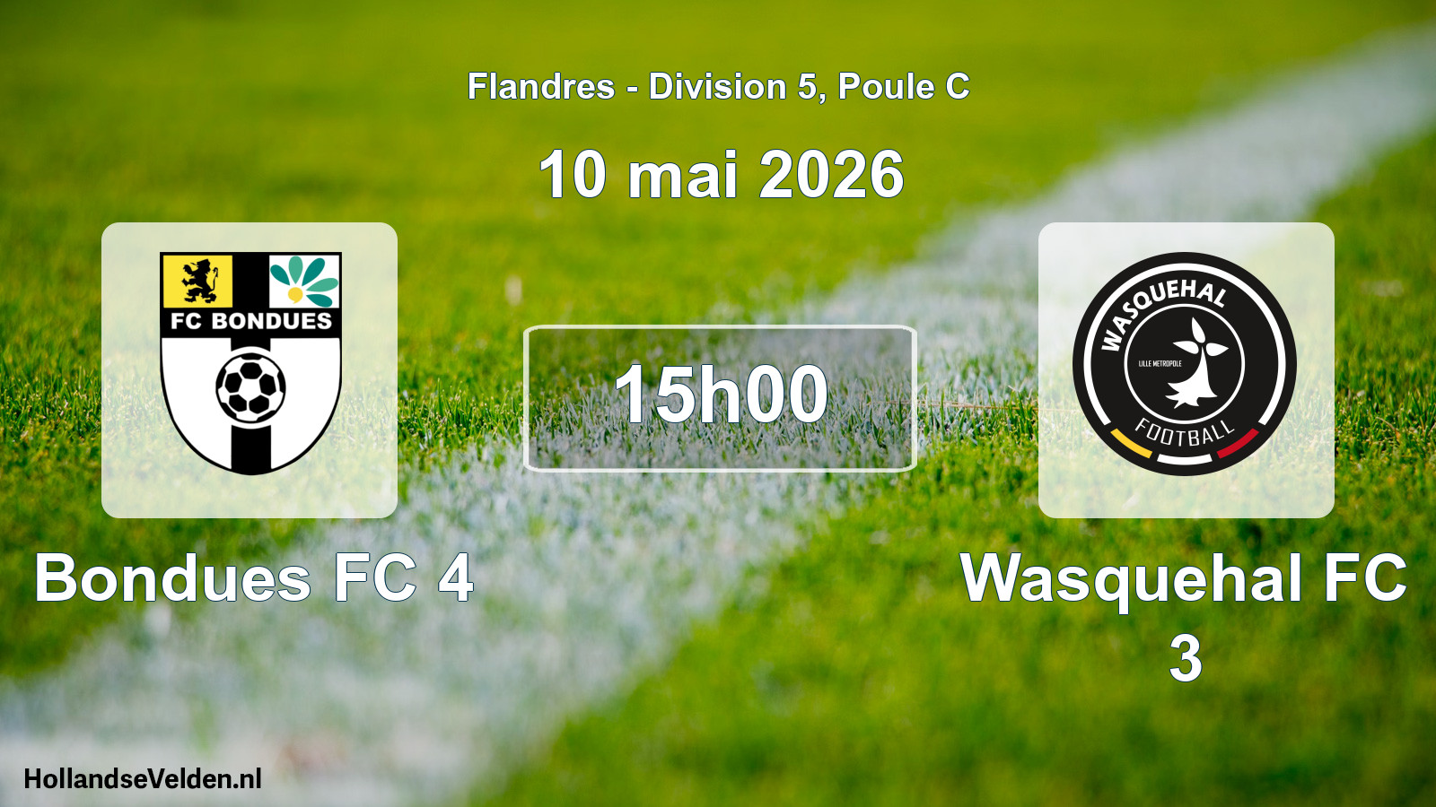 Geplande wedstrijd: Bondues FC 4 - Wasquehal FC 3 (10 mei 2026)