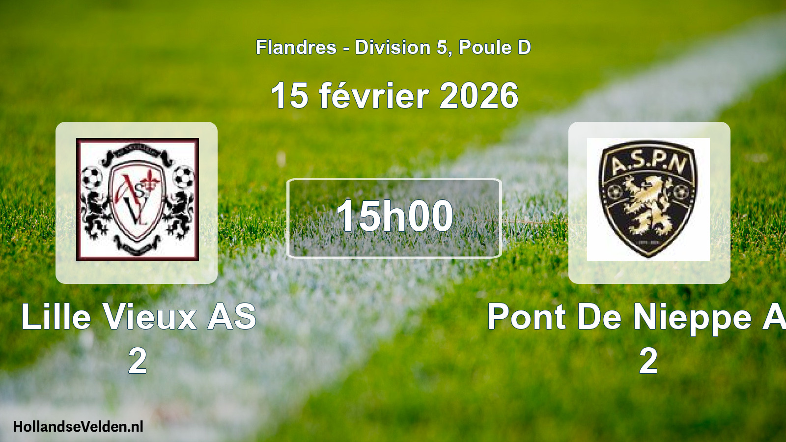 Match programmé: Lille Vieux AS 2 - Pont De Nieppe AS 2 (15 février 2026)