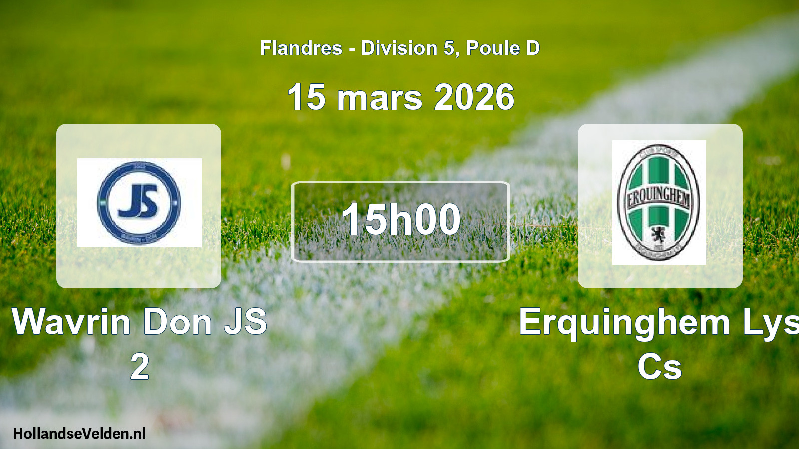 Match programmé: Wavrin Don JS 2 - Erquinghem Lys Cs (15 mars 2026)