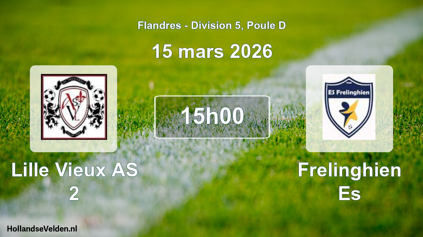 Match programmé: Lille Vieux AS 2 - Frelinghien Es (15 mars 2026)