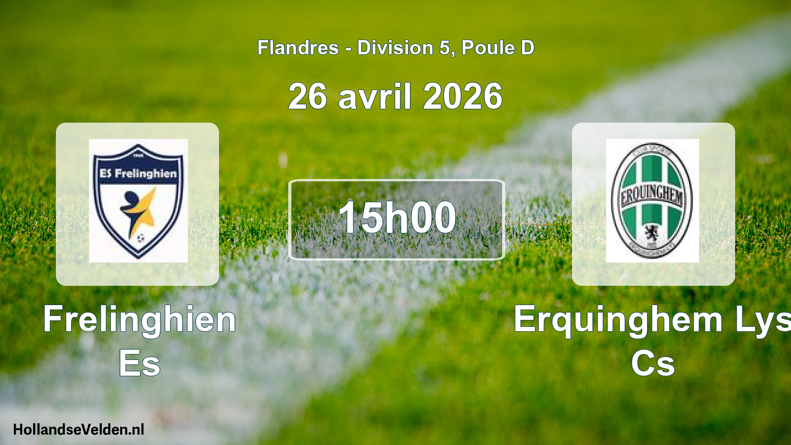 Geplande wedstrijd: Frelinghien Es - Erquinghem Lys Cs (26 april 2026)
