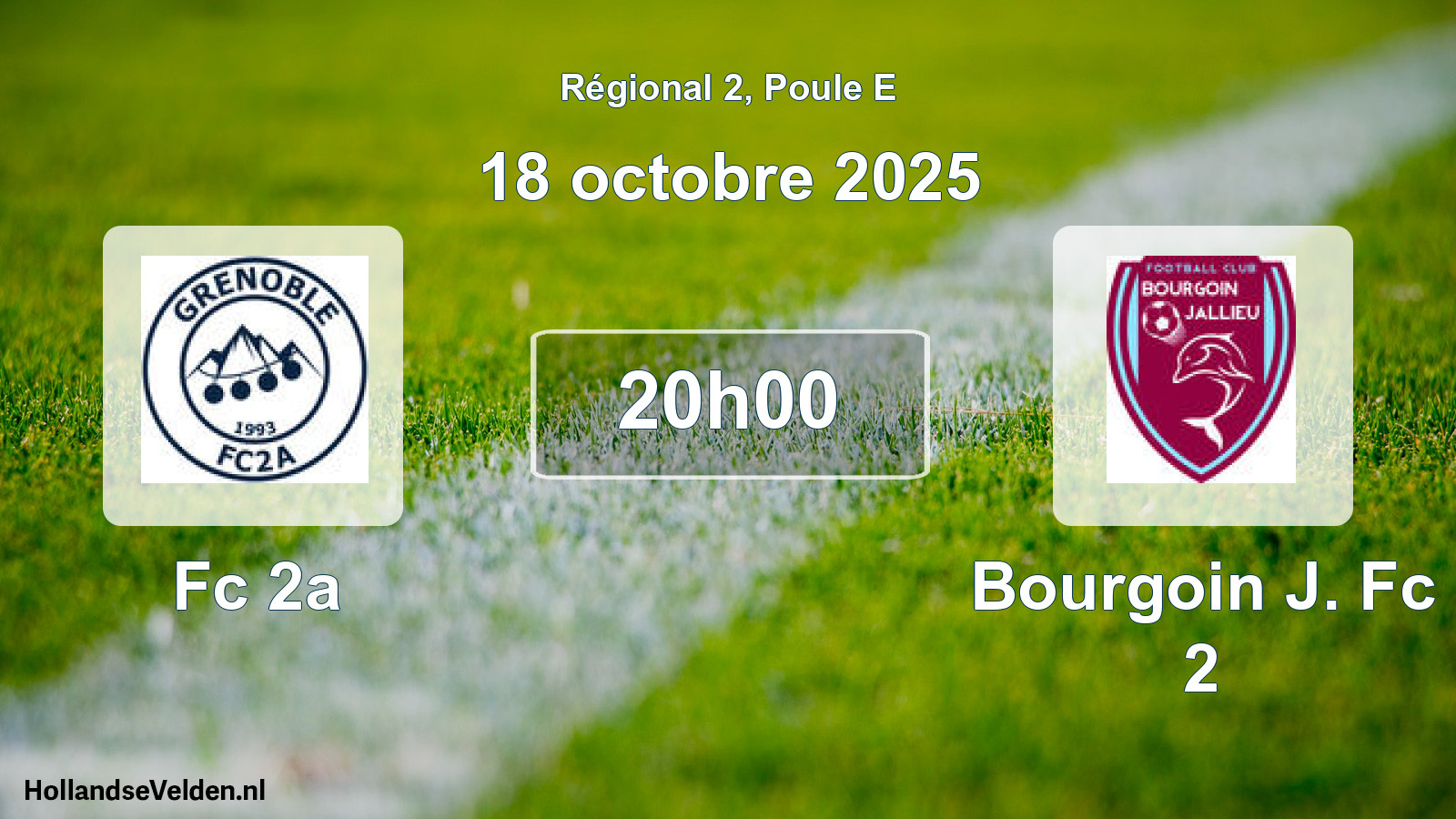 Geplande wedstrijd: Fc 2a - Bourgoin J. Fc 2 (18 oktober 2025)