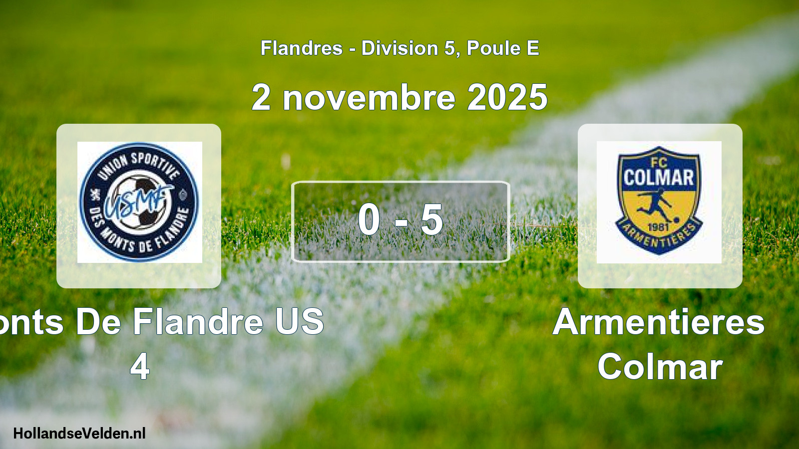 Match joué: Monts De Flandre US 4 - Armentieres Colmar 0 - 5 (2 novembre 2025)