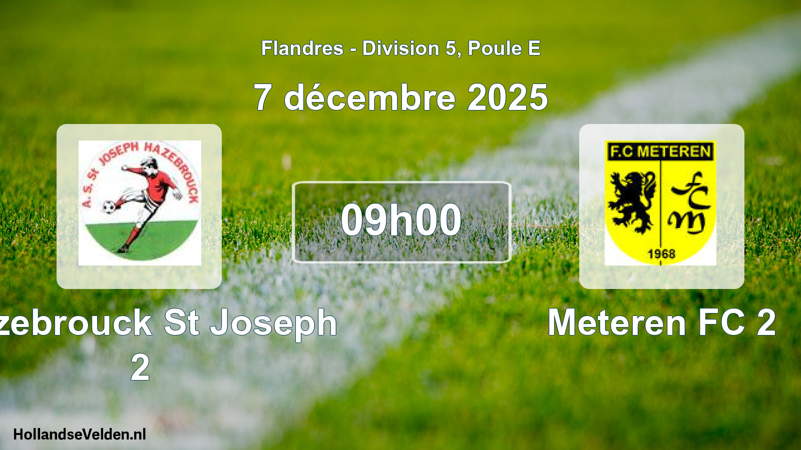 Match programmé: Hazebrouck St Joseph 2 - Meteren FC 2 (7 décembre 2025)