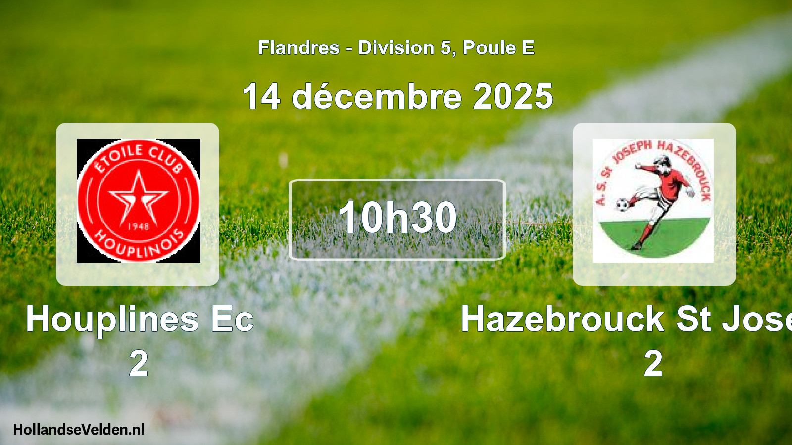 Match programmé: Houplines Ec 2 - Hazebrouck St Joseph 2 (14 décembre 2025)