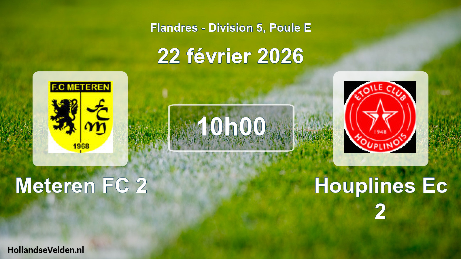 Match programmé: Meteren FC 2 - Houplines Ec 2 (22 février 2026)