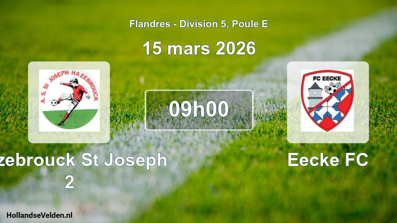 Geplande wedstrijd: Hazebrouck St Joseph 2 - Eecke FC (15 maart 2026)