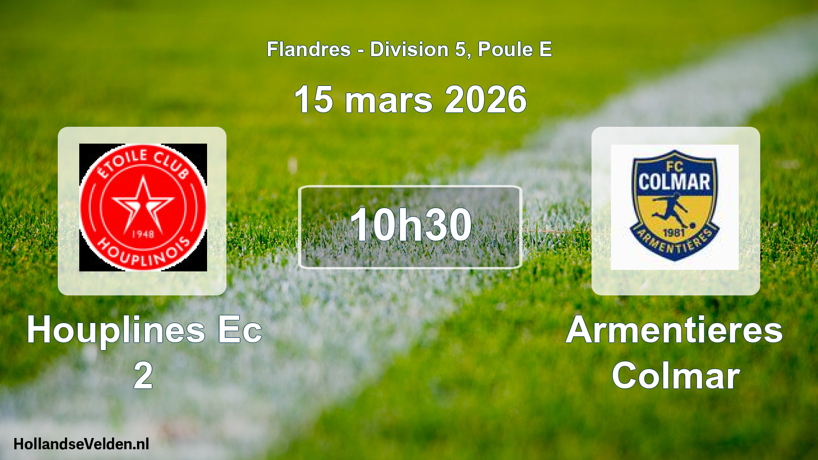 Match programmé: Houplines Ec 2 - Armentieres Colmar (15 mars 2026)