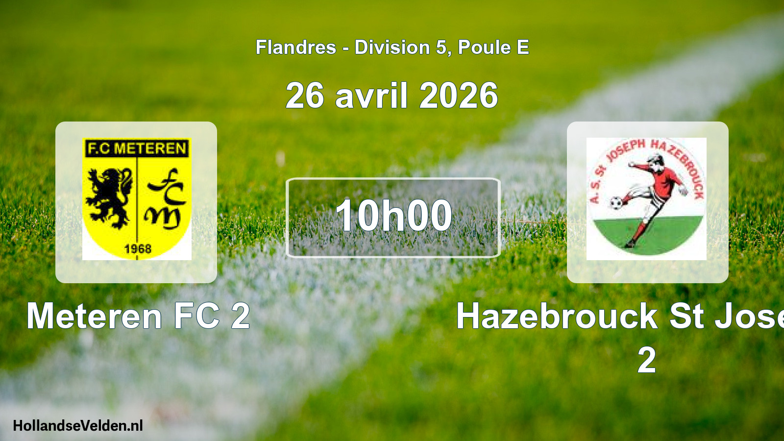 Match programmé: Meteren FC 2 - Hazebrouck St Joseph 2 (26 avril 2026)