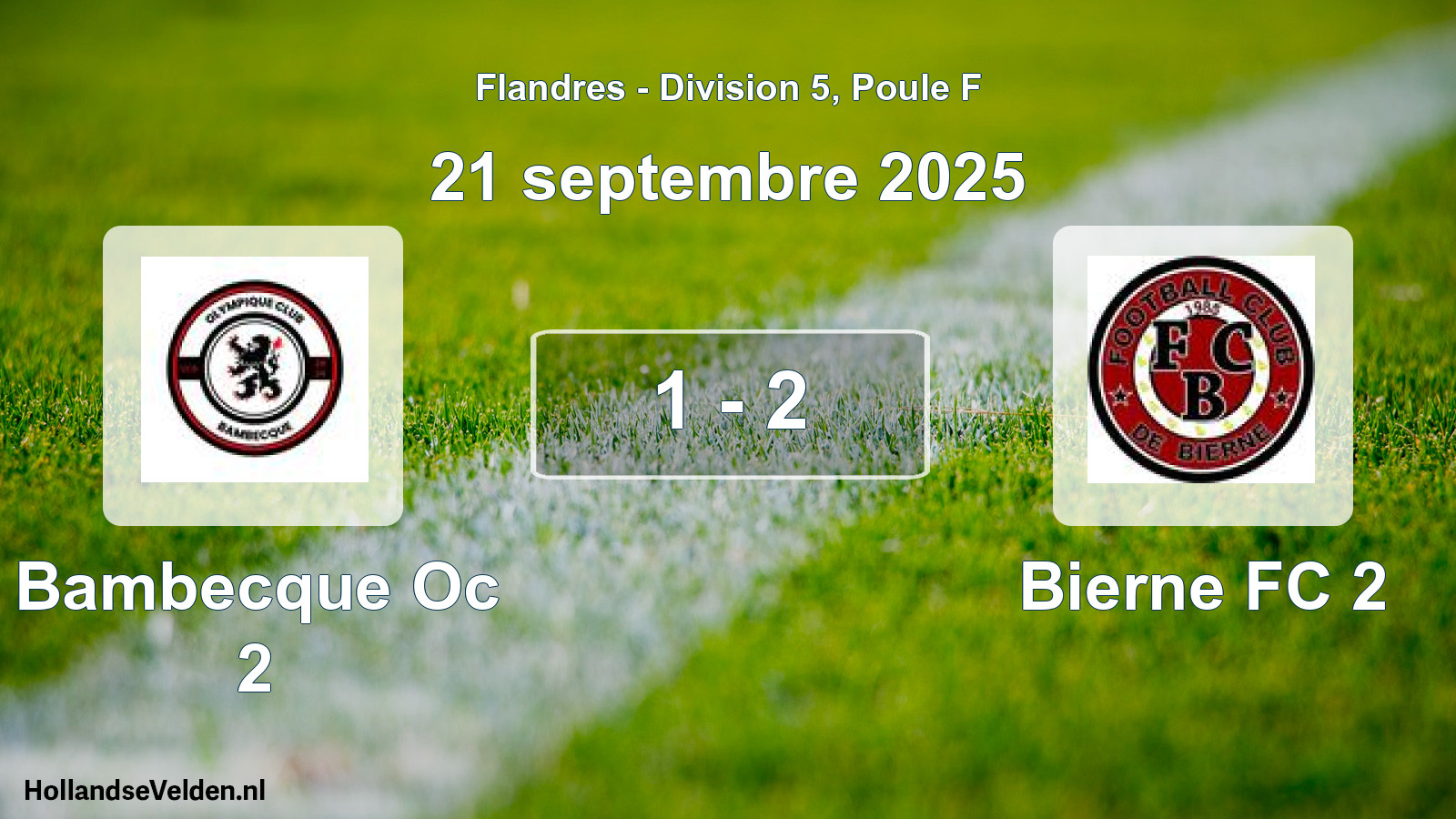 Total number of matches played: Bambecque Oc 2 - Bierne FC 2 1 - 2 (21 September 2025)