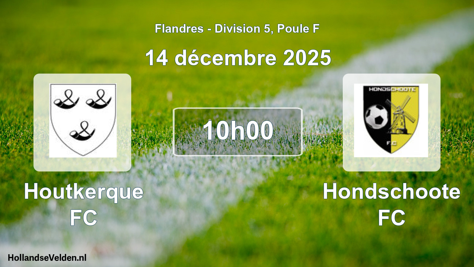 Match programmé: Houtkerque FC - Hondschoote FC (14 décembre 2025)