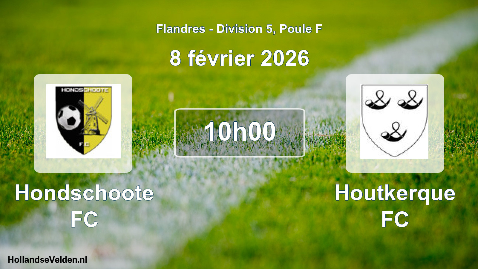 Match programmé: Hondschoote FC - Houtkerque FC (8 février 2026)