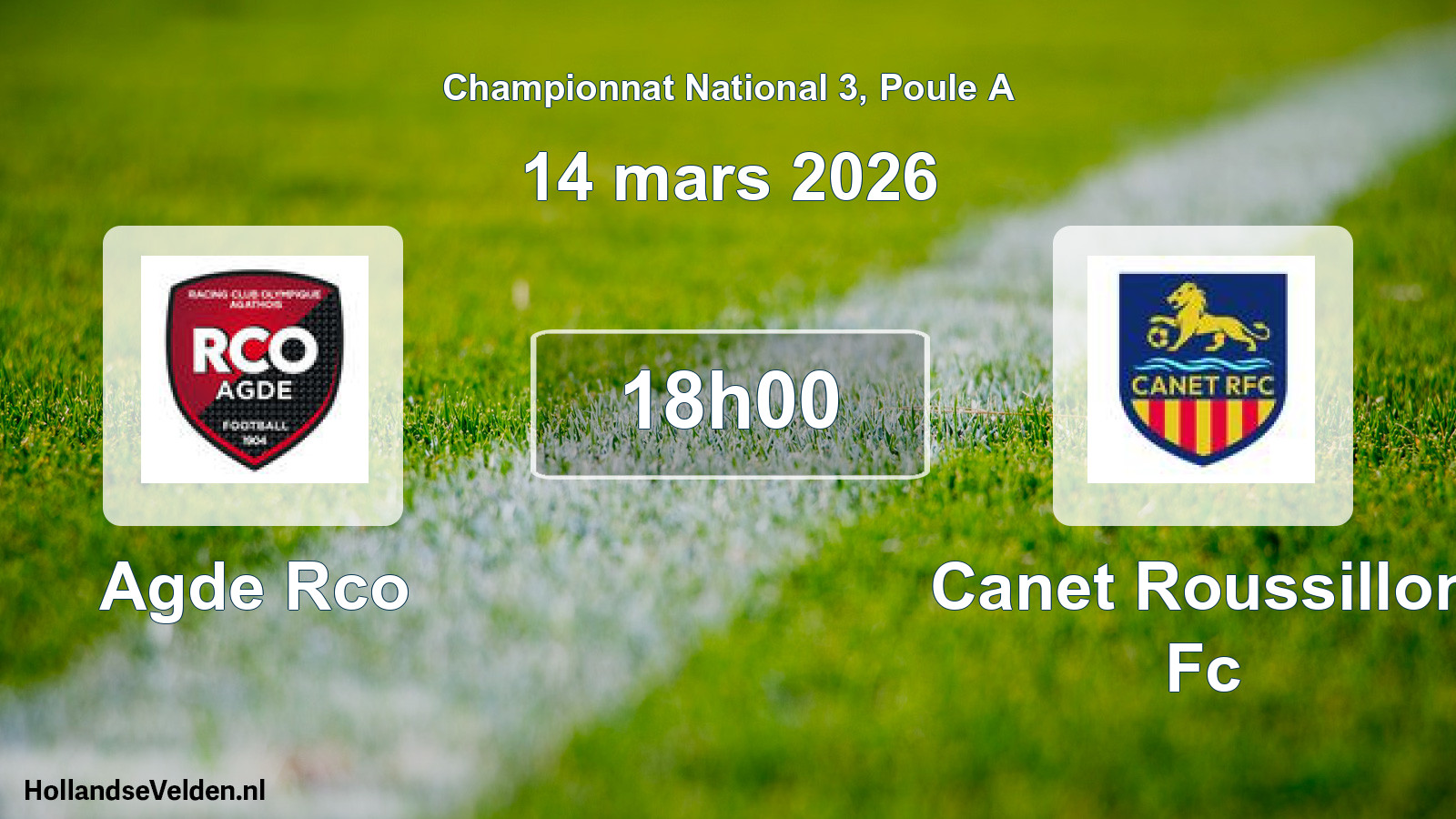 Geplande wedstrijd: Agde Rco - Canet Roussillon Fc (14 mars 2026)