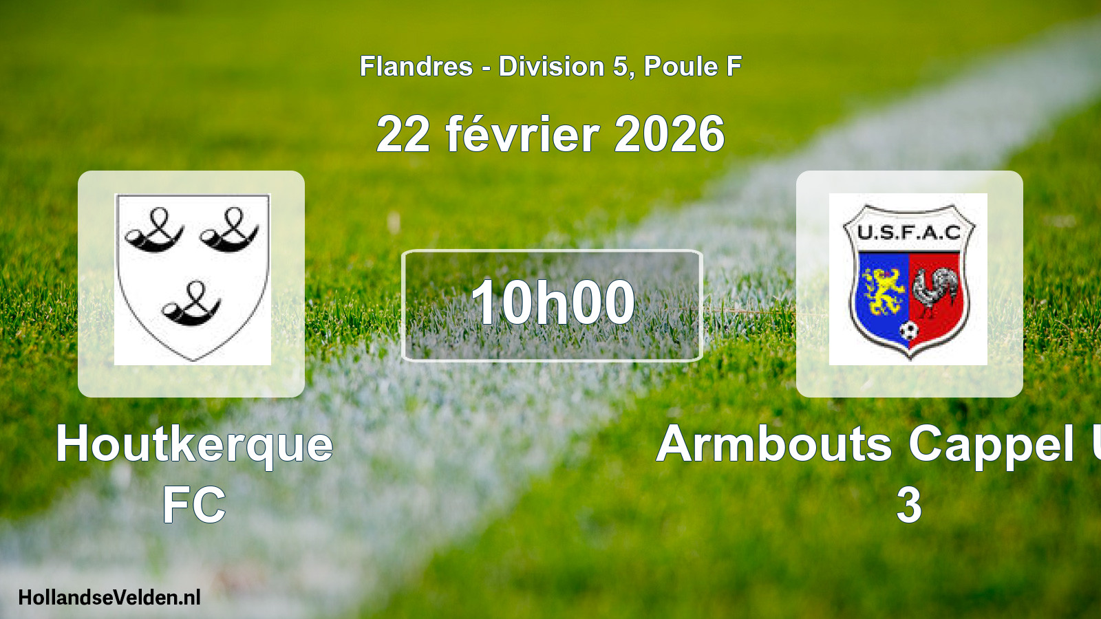Match programmé: Houtkerque FC - Armbouts Cappel US 3 (22 février 2026)