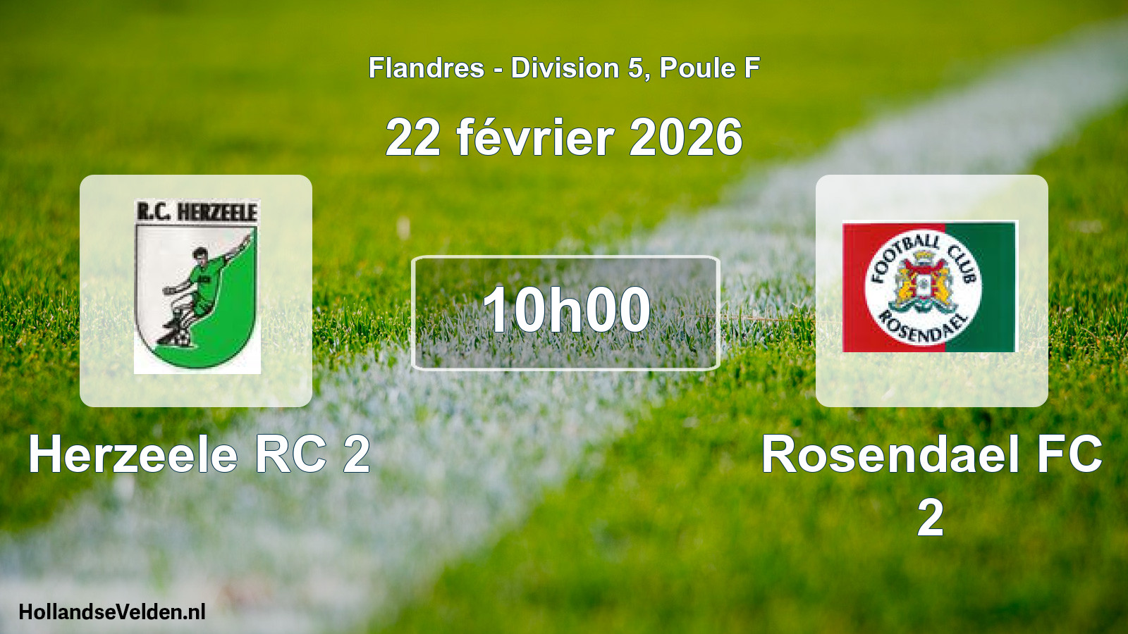 Match programmé: Herzeele RC 2 - Rosendael FC 2 (22 février 2026)