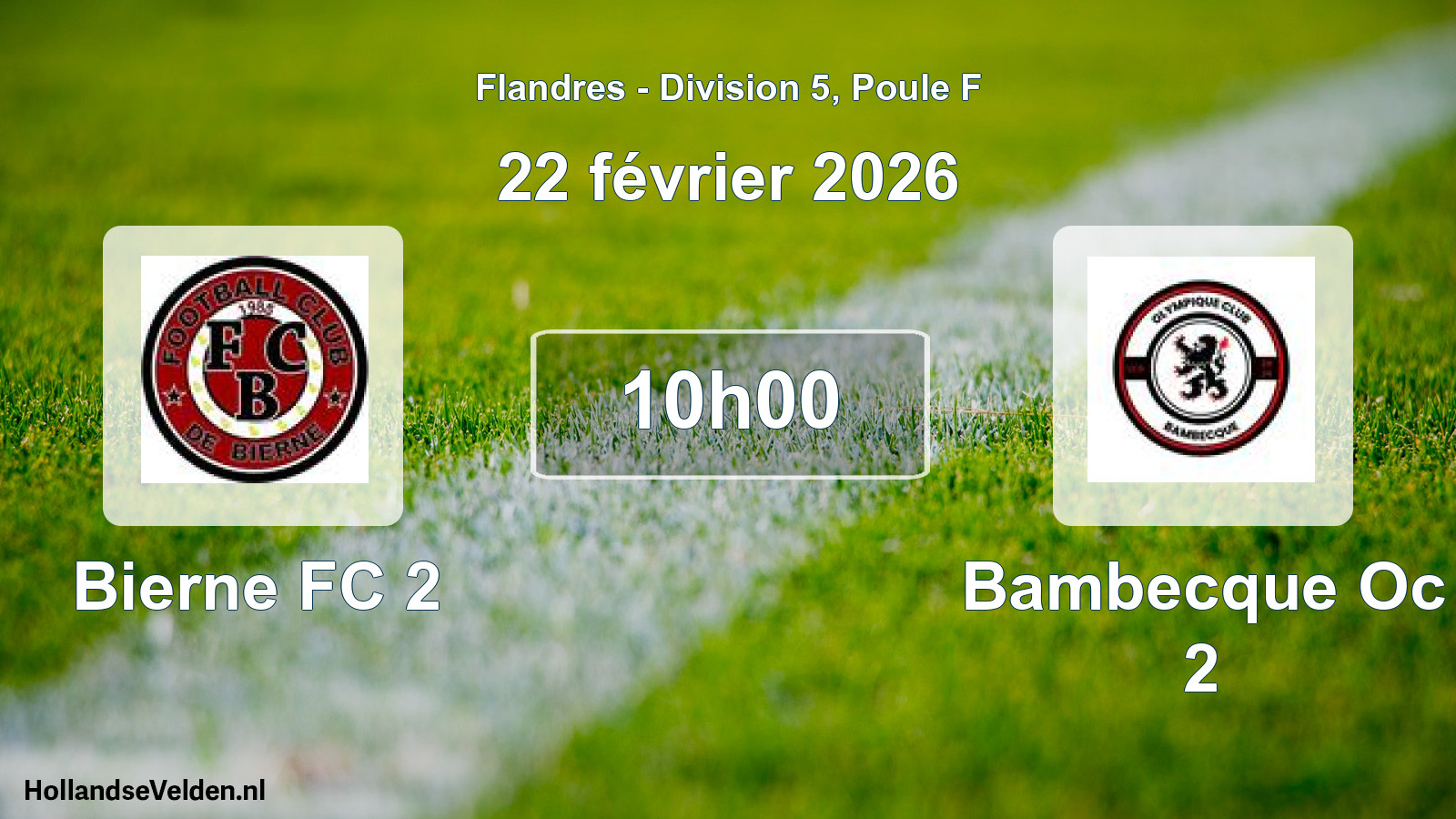 Scheduled Match: Bierne FC 2 - Bambecque Oc 2 (22 February 2026)