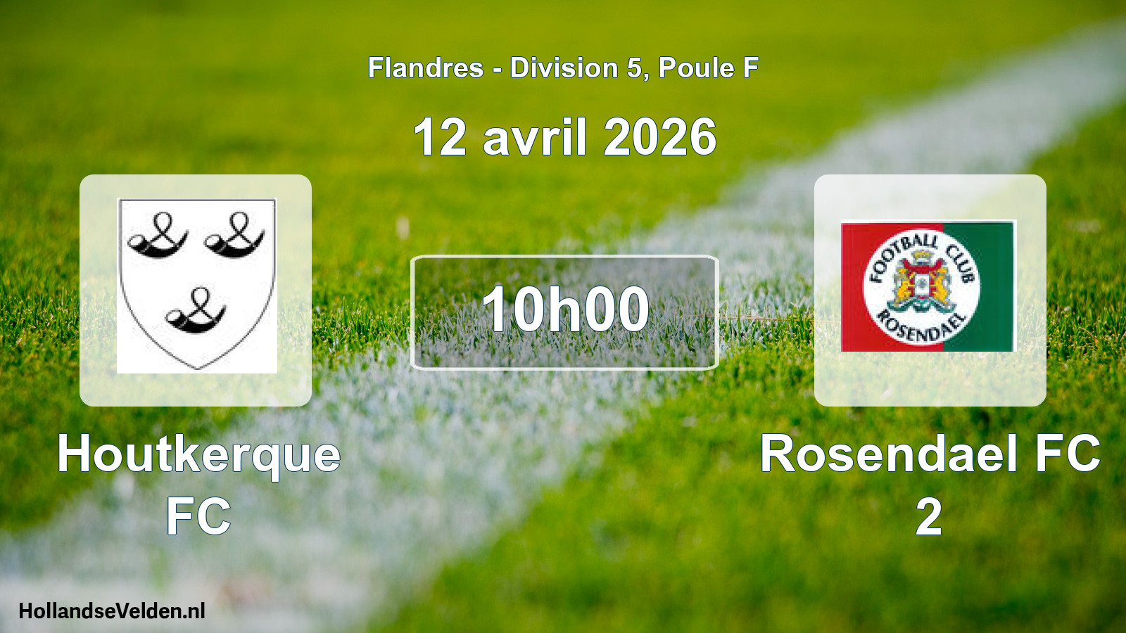 Geplande wedstrijd: Houtkerque FC - Rosendael FC 2 (12 april 2026)