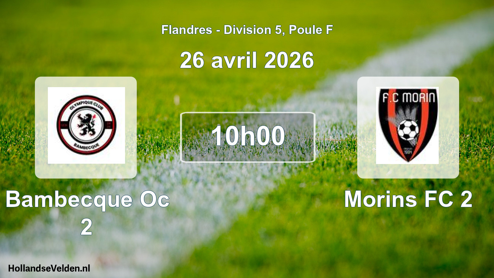 Match programmé: Bambecque Oc 2 - Morins FC 2 (26 avril 2026)