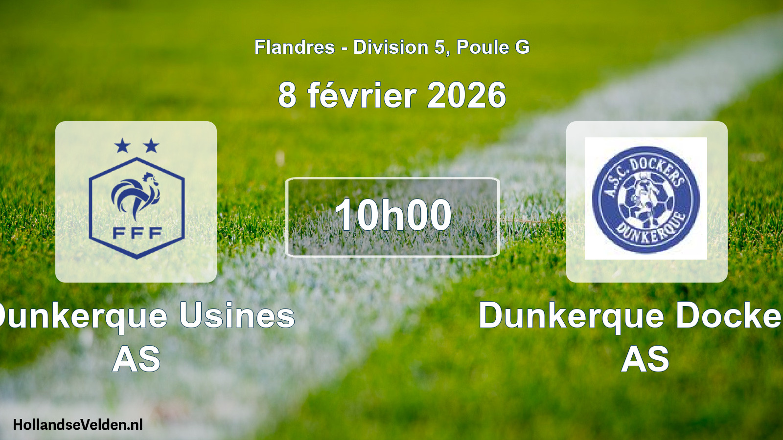 Match programmé: Dunkerque Usines AS - Dunkerque Dockers AS (8 février 2026)
