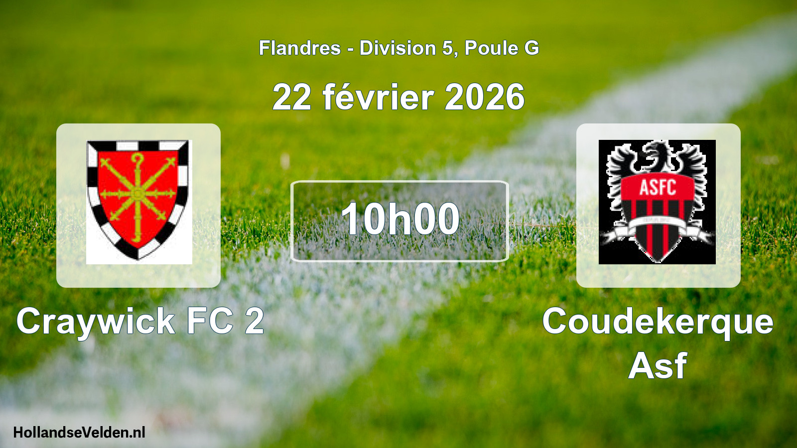 Match programmé: Craywick FC 2 - Coudekerque Asf (22 février 2026)