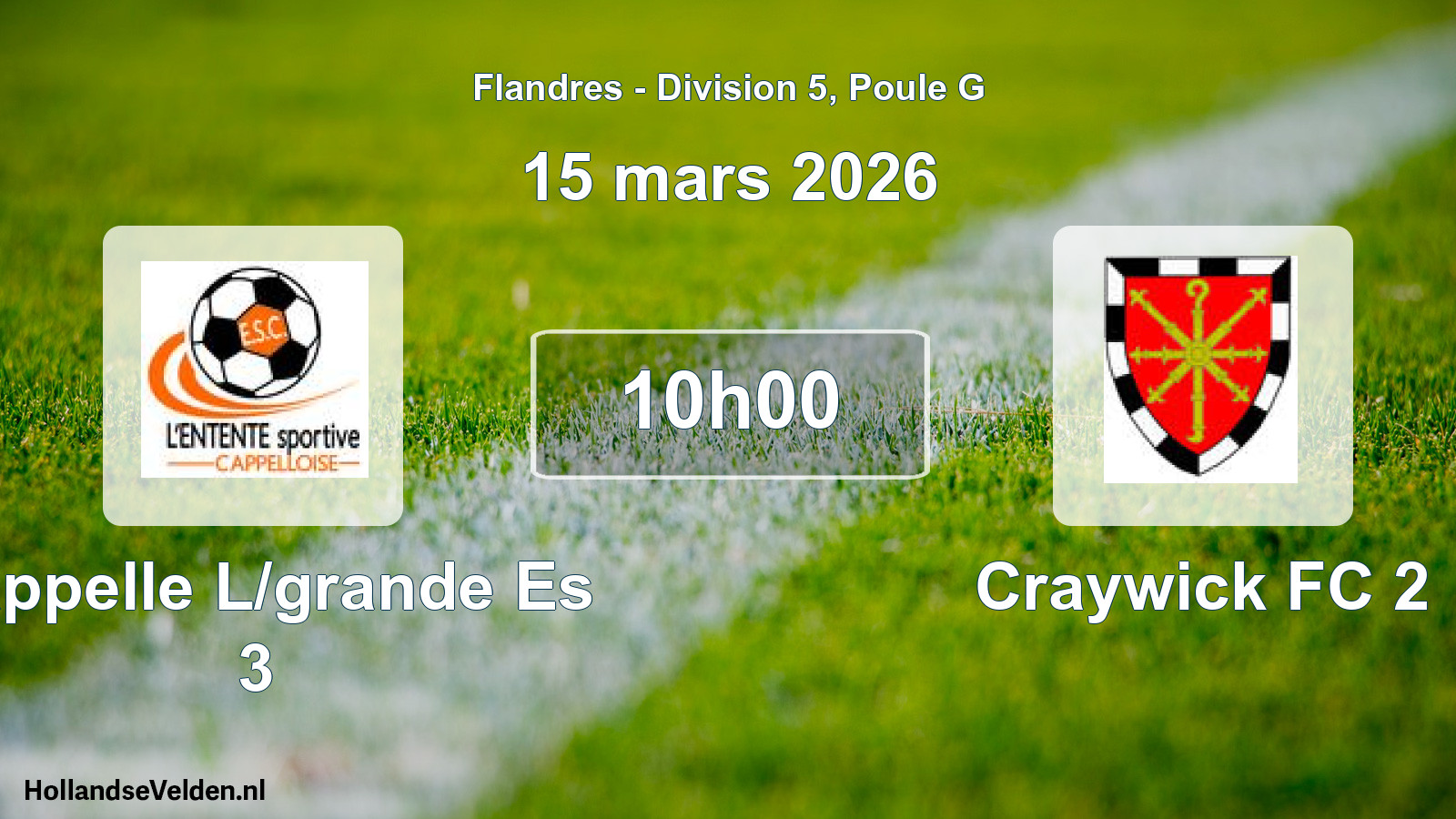 Match programmé: Cappelle L/grande Es 3 - Craywick FC 2 (15 mars 2026)