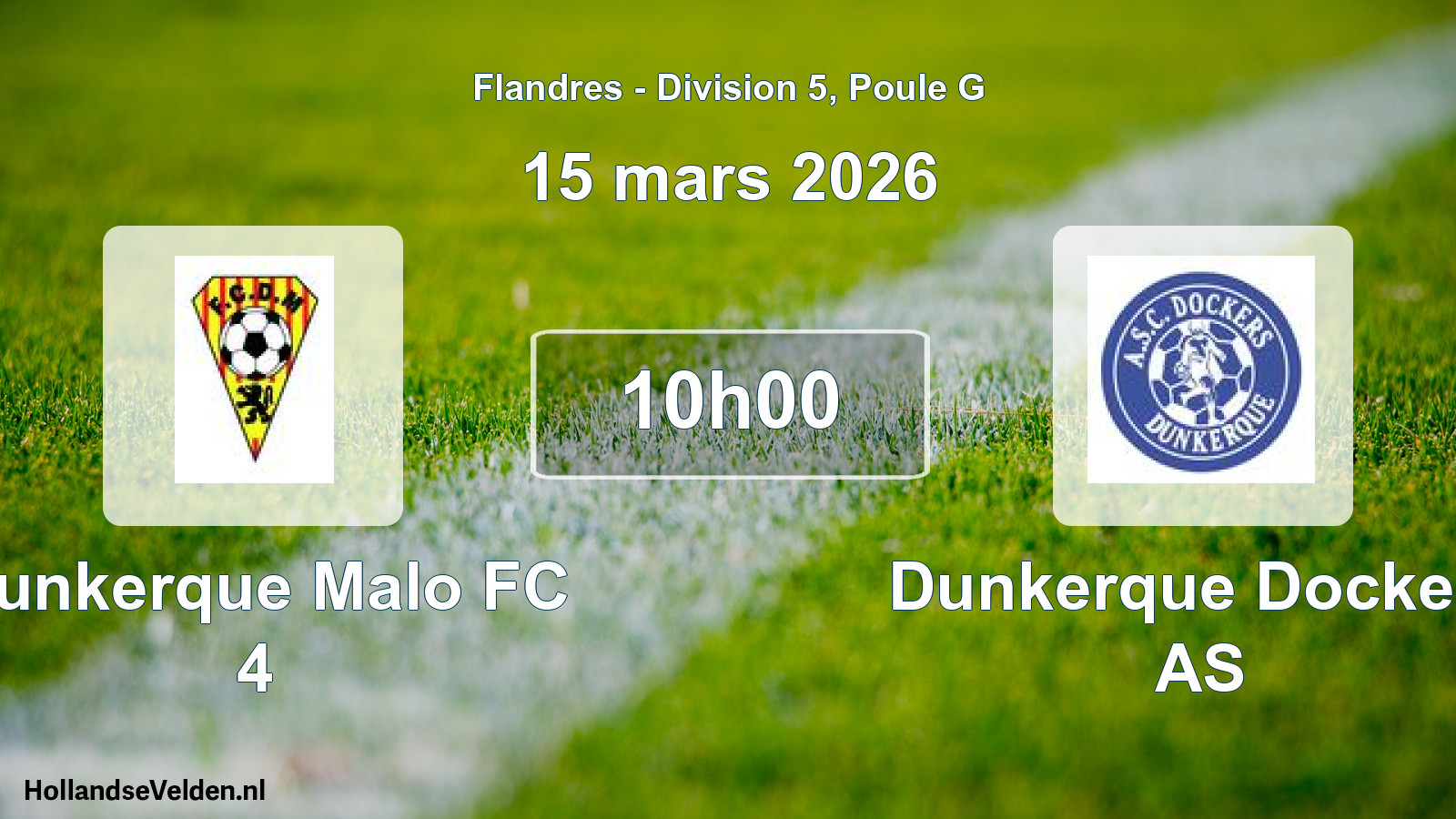 Match programmé: Dunkerque Malo FC 4 - Dunkerque Dockers AS (15 mars 2026)