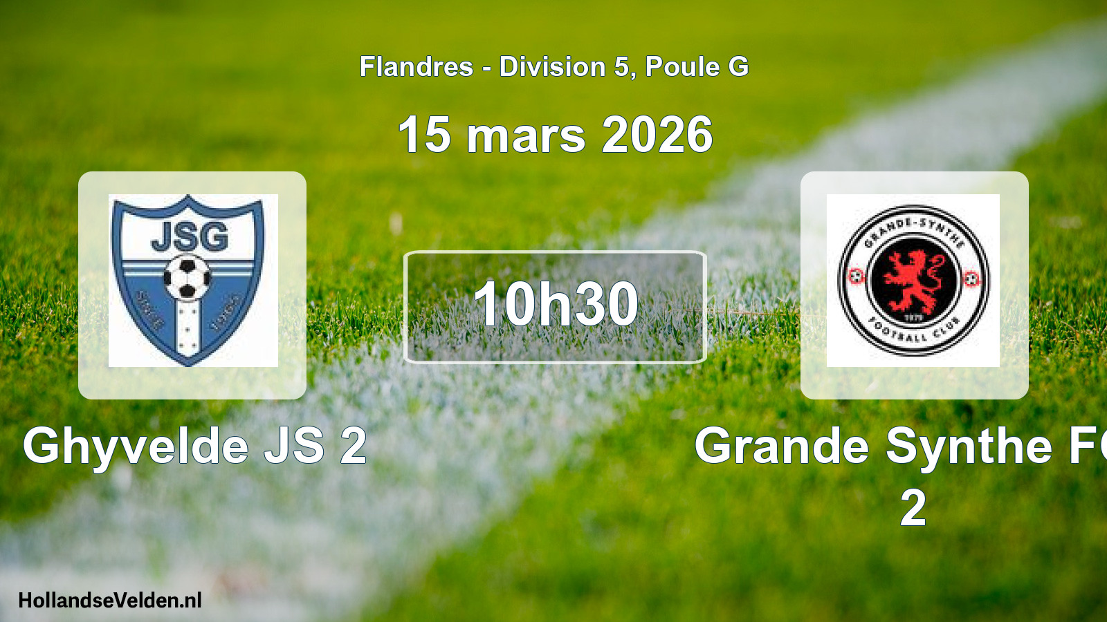 Match programmé: Ghyvelde JS 2 - Grande Synthe FC 2 (15 mars 2026)