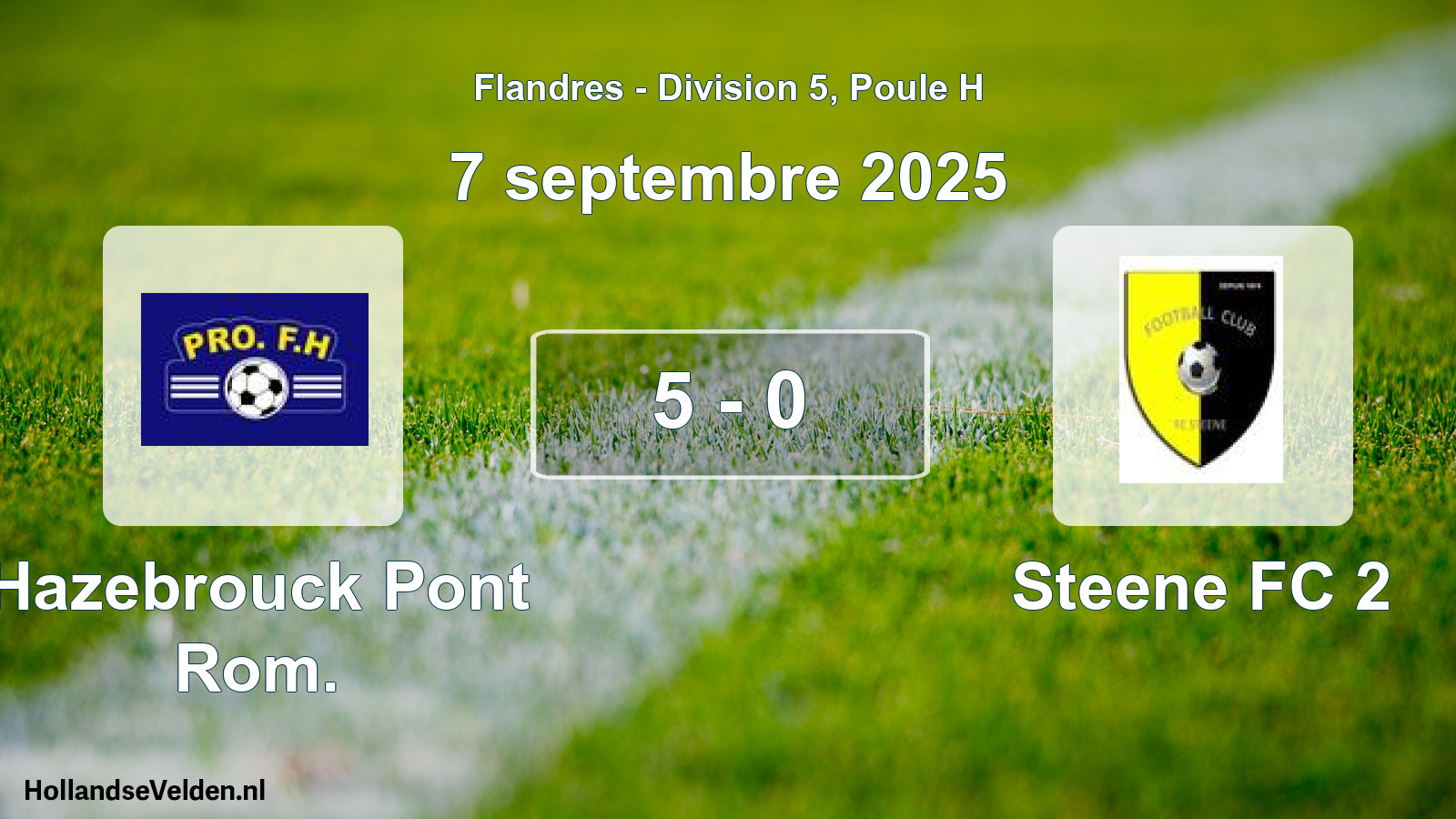 Match joué: Hazebrouck Pont Rom. - Steene FC 2 5 - 0 (7 septembre 2025)