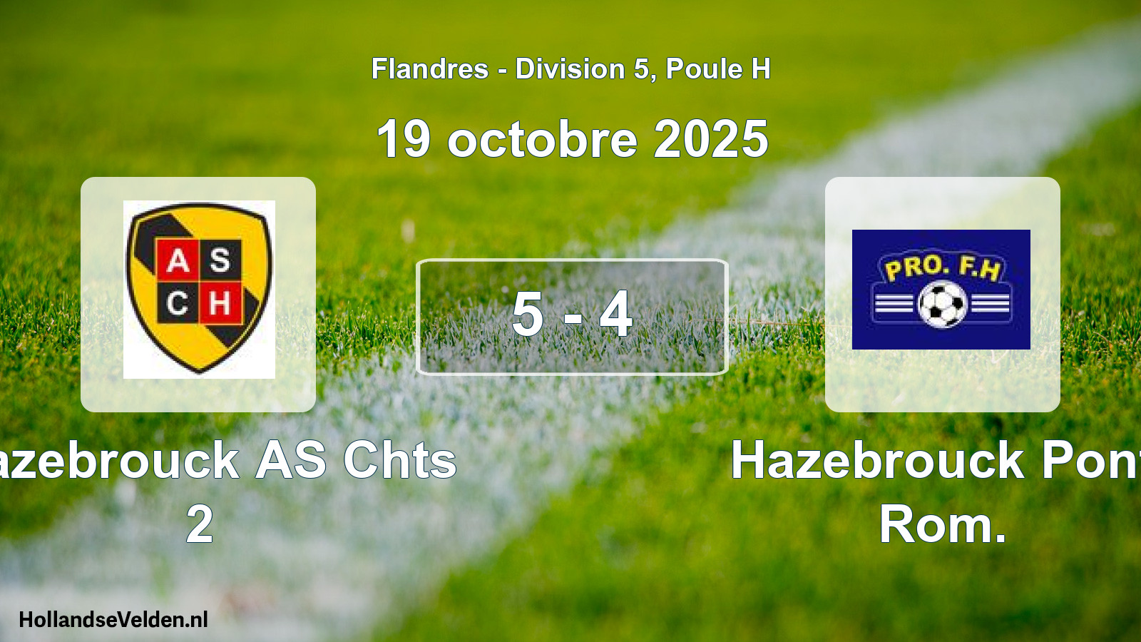 Gespeelde wedstrijd: Hazebrouck AS Chts 2 - Hazebrouck Pont Rom. 5 - 4 (19 oktober 2025)