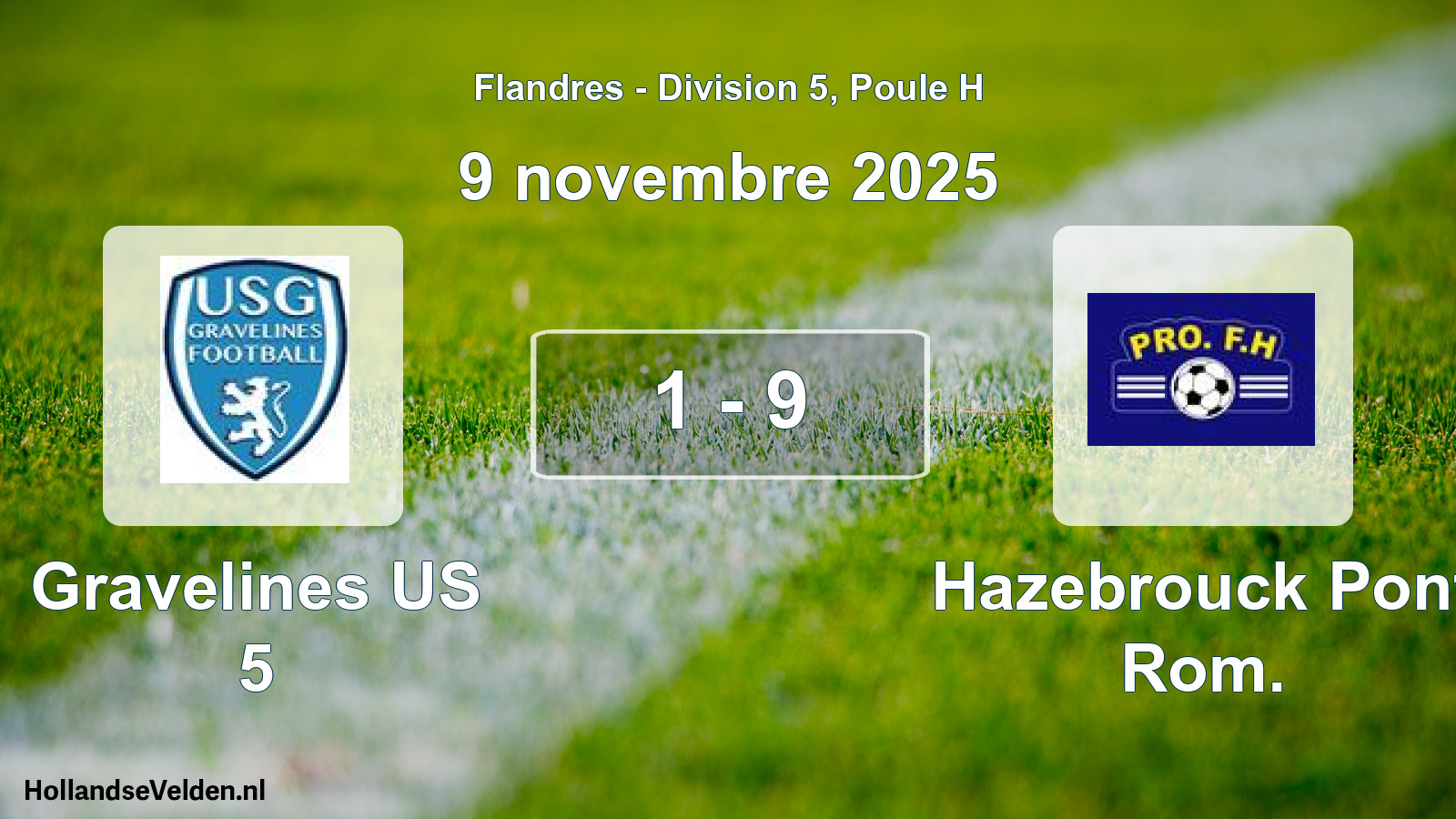 Match joué: Gravelines US 5 - Hazebrouck Pont Rom. 1 - 9 (9 novembre 2025)
