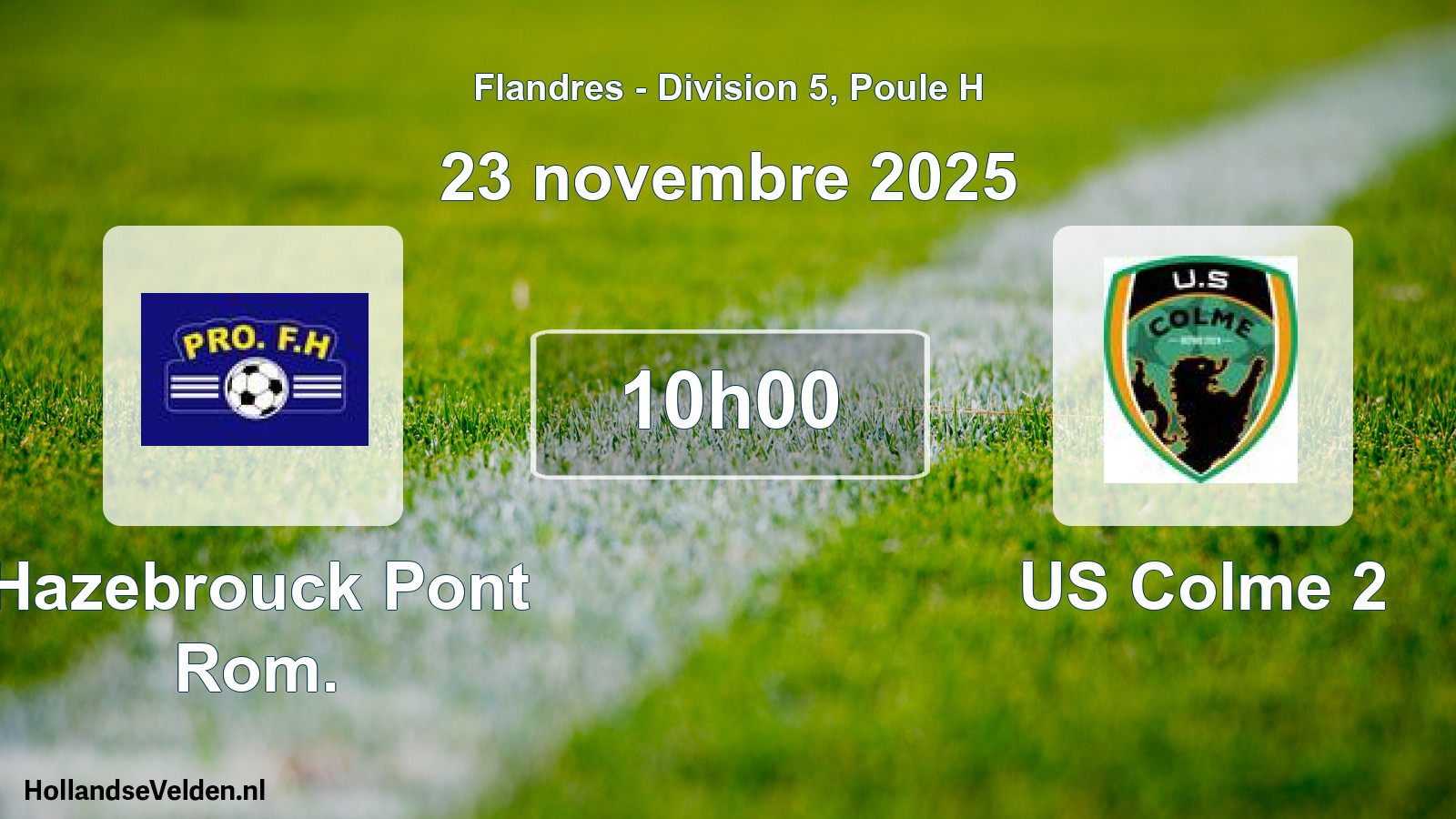 Match programmé: Hazebrouck Pont Rom. - US Colme 2 (23 novembre 2025)
