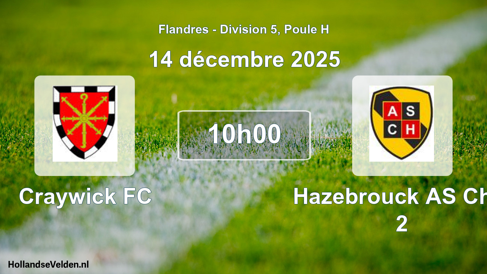 Geplande wedstrijd: Craywick FC - Hazebrouck AS Chts 2 (14 december 2025)