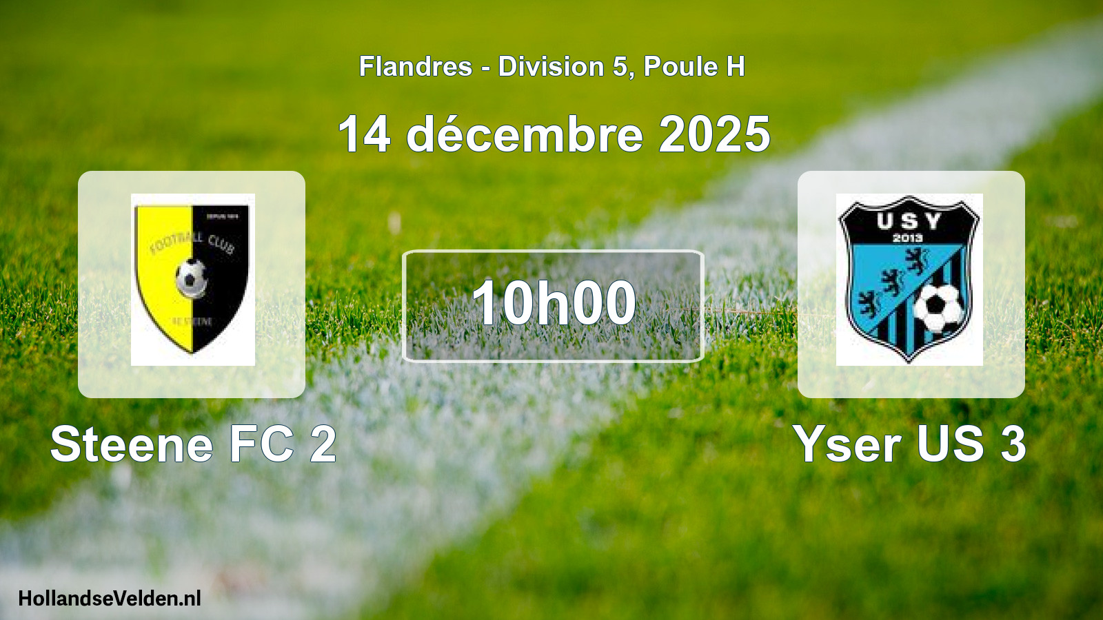 Match programmé: Steene FC 2 - Yser US 3 (14 décembre 2025)