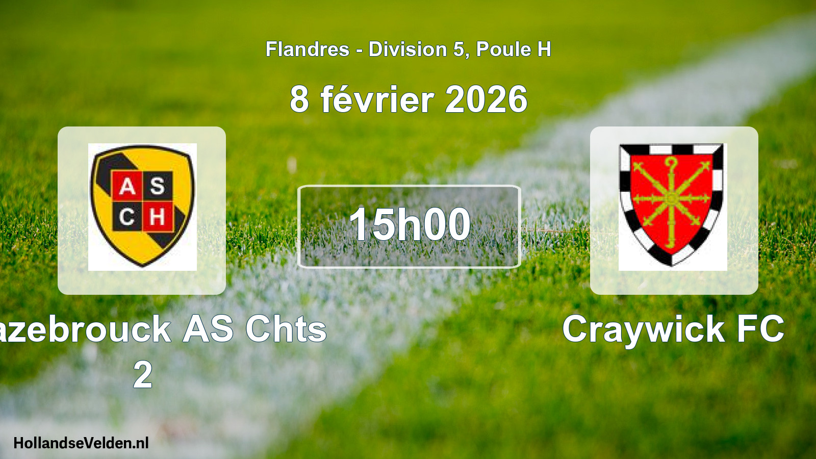 Scheduled Match: Hazebrouck AS Chts 2 - Craywick FC (8 February 2026)